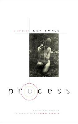 Process by Kay Boyle