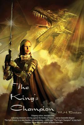 The King's Champion by M. H. Bonham