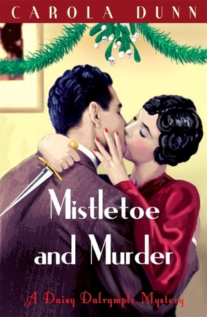 Mistletoe And Murder by Carola Dunn