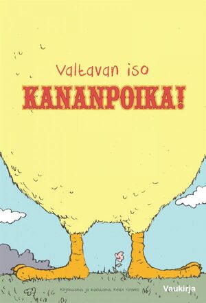 Valtavan iso kananpoika by Keith Graves