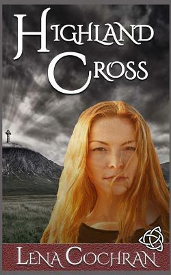 Highland Cross by Lena Cochran