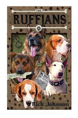 The Ruffians by Rick Johnson