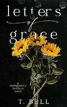 Letters of Grace by T. Bell, T. Bell