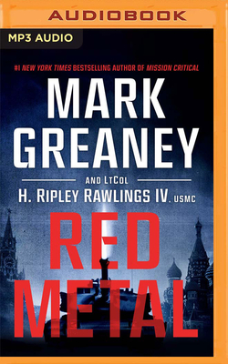 Red Metal by Hunter Ripley Rawlings, Mark Greaney