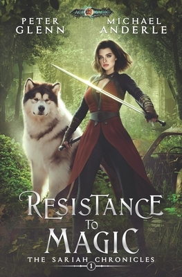 Resistance to Magic by Michael Anderle, Peter Glenn