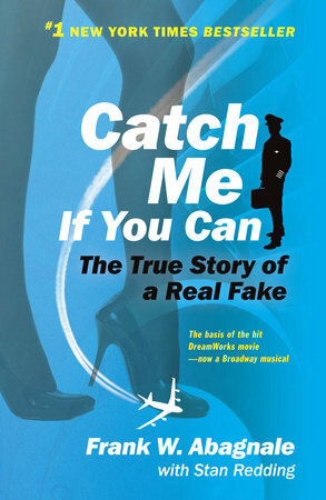 Catch Me If You Can by Stan Redding, Frank W. Abagnale