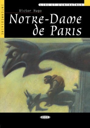 Notre-dame De Paris by Victor Hugo