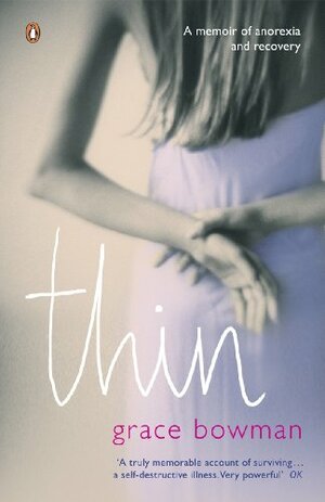 Thin by Grace Bowman