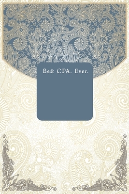 Best CPA. Ever. by Success Journal Publishing