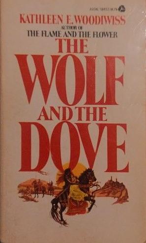 The Wolf and the Dove by Kathleen E. Woodiwiss