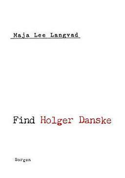 Find Holger Danske by Maja Lee Langvad