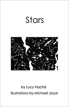 Stars by Michael Joyal, Lucy Haché