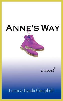 Anne's Way by Laura Campbell, Lynda Campbell