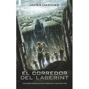 El Corredor del Laberint by James Dashner