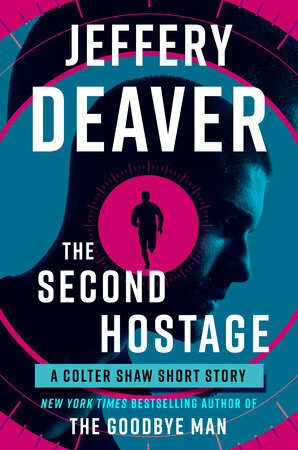 The Second Hostage by Jeffery Deaver