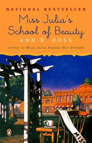 Miss Julia's School of Beauty by Ann B. Ross