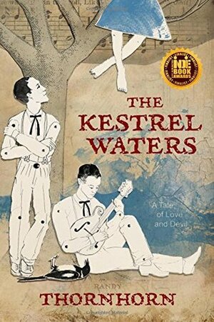 The Kestrel Waters by Randy Thornhorn