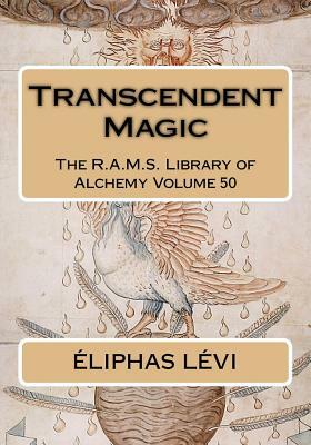 Transcendent Magic by Éliphas Lévi