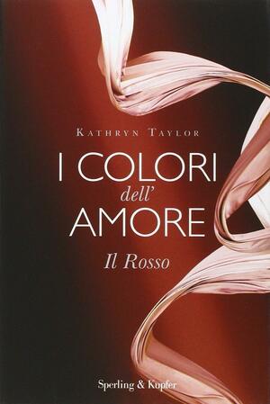 Il Rosso by Kathryn Taylor