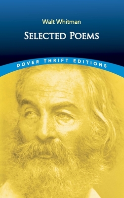 Selected Poems by Walt Whitman