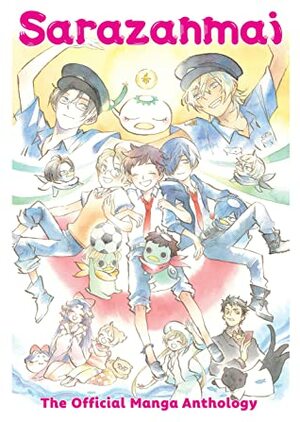 Sarazanmai: The Official Manga Anthology by Misaki Saitō, Lily Hoshino, Isuzu Shibata, Akiko Morishima, Asumiko Nakamura, Miggy, Kunihiko Ikuhara