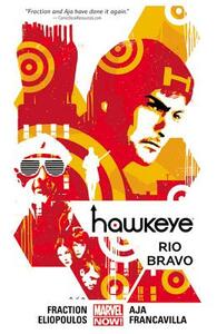 Hawkeye, Vol. 4: Rio Bravo by Matt Fraction