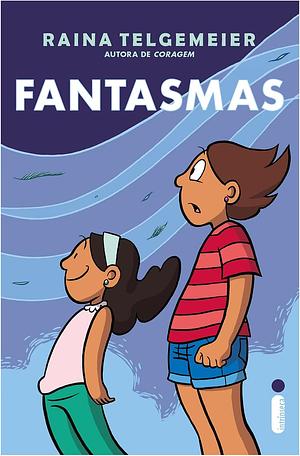 Fantasmas by Raina Telgemeier