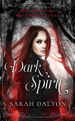 Dark Spirit by Sarah Dalton