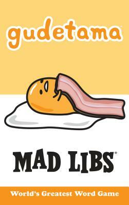 Gudetama Mad Libs by Max Bisantz