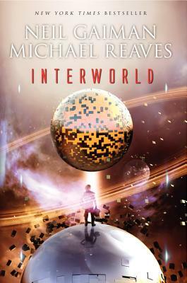 Interworld by Michael Reaves, Neil Gaiman