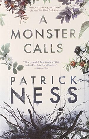 A Monster Calls by Patrick Ness