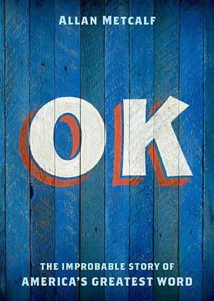 OK by Allan Metcalf