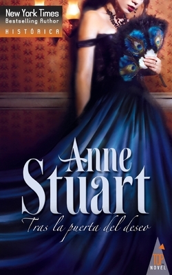 Tras la puerta del deseo by Anne Stuart