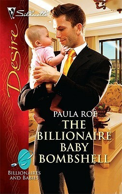 The Billionaire Baby Bombshell by Paula Roe