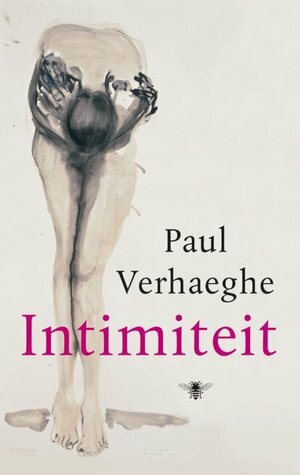 Intimiteit by Paul Verhaeghe