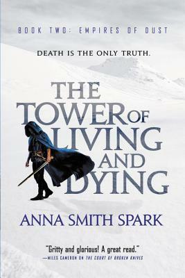 The Tower of Living and Dying by Anna Smith Spark