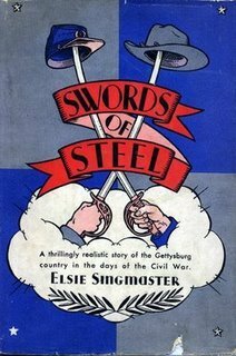 Swords of Steel: The Story of a Gettysburg Boy by David Hendrickson, Elsie Singmaster