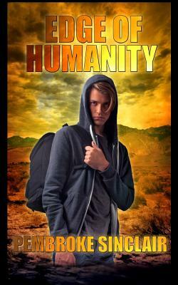 Edge of Humanity by Pembroke Sinclair