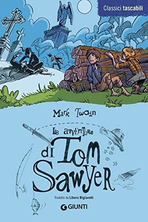 Le avventure di Tom Sawyer by Mark Twain