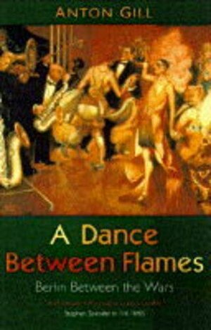 A Dance Between the Flames by B.M. Gill