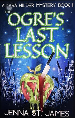 The Ogre's Last Lesson by Jenna St. James