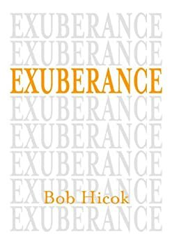 Exuberance by Bob Hicok