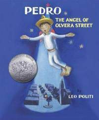 Pedro the Angel of Olvera Street by Leo Politi