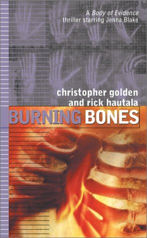 Burning Bones by Christopher Golden, Rick Hautala