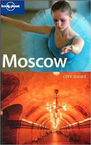 Moscow by Lonely Planet, Mara Vorhees