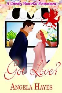 Got Love? by Angela Hayes