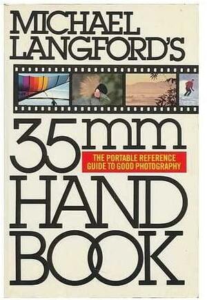 M.langford 35mm Handbk by Michael Langford