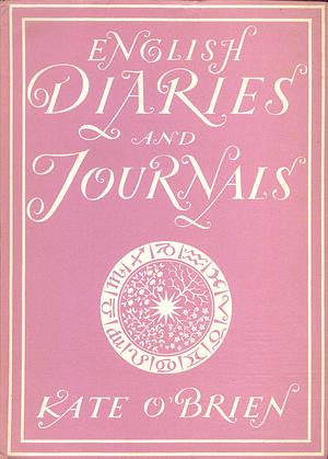 English Diaries and Journals by Kate O'Brien