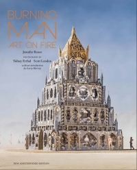 Burning Man: Art on Fire by Jennifer Raiser