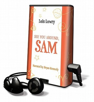 See You Around, Sam by Lois Lowry